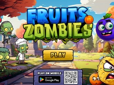 Fruits Vs. Zombies